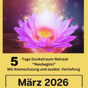 16.03.26 bis 20.03.26<br /> Dunkelraum-Retreat<br /> 5 Tage