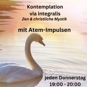 jeden Donnerstag<br />Zen-Stille und Atemimpulse